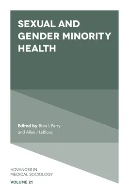 Gesundheit von sexuellen und geschlechtlichen Minderheiten - Sexual and Gender Minority Health