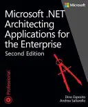 Microsoft .Net: Architektur von Anwendungen für das Unternehmen - Microsoft .Net: Architecting Applications for the Enterprise