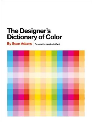 Das Farbwörterbuch des Designers - The Designer's Dictionary of Color