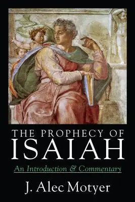 Die Prophezeiung des Jesaja: Ein Einführungskommentar - The Prophecy of Isaiah: An Introduction Commentary