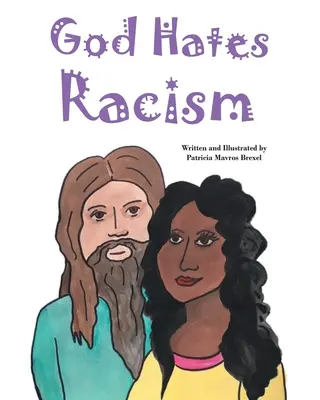 Gott hasst Rassismus - God Hates Racism
