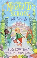 Meerjungfrauen-Schule: Alle an Bord! - Mermaid School: All Aboard!