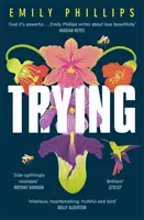 Versuchen: Der urkomische Roman über das, was man erwarten kann, wenn man nicht damit rechnet - Trying: The Hilarious Novel about What to Expect When You're Not Expecting