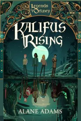 Kalifus erhebt sich: Legenden der Orkney-Serie - Kalifus Rising: Legends of Orkney Series