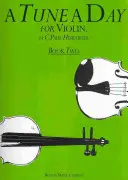 A Tune a Day für Violine, Buch Zwei - A Tune a Day for Violin, Book Two