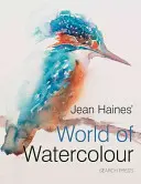 Jean Haines' Welt der Aquarelle - Jean Haines' World of Watercolour