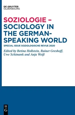 Sociology - Sociology in the German-Speaking World - Soziologie - Sociology in the German-Speaking World