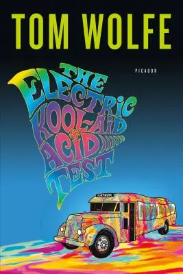 Der Electric Kool-Aid Acid Test - The Electric Kool-Aid Acid Test