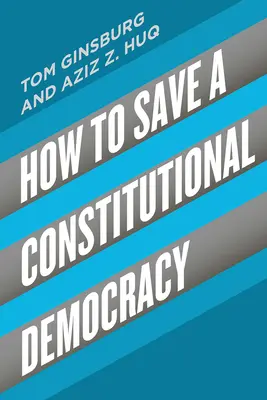 Wie man eine konstitutionelle Demokratie retten kann - How to Save a Constitutional Democracy