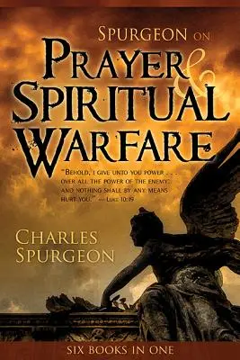 Spurgeon über Gebet und geistliche Kampfführung - Spurgeon on Prayer & Spiritual Warfare