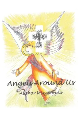 Engel um uns herum - Angels Around Us