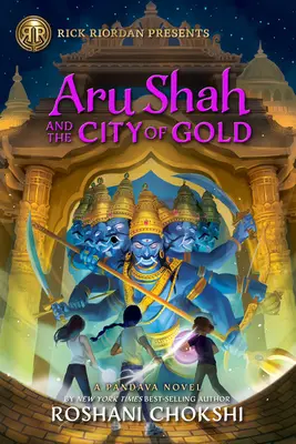 Aru Shah und die Stadt aus Gold - Aru Shah and the City of Gold