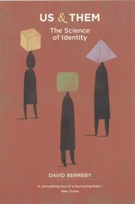 Wir und Sie: Die Wissenschaft der Identität - Us and Them: The Science of Identity