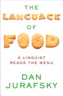 Die Sprache des Essens: Ein Linguist liest die Speisekarte - The Language of Food: A Linguist Reads the Menu