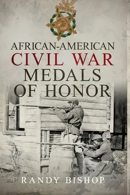 Afrikanisch-amerikanische Ehrenmedaillen aus dem Bürgerkrieg - African-American Civil War Medals of Honor