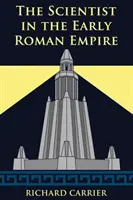 Der Wissenschaftler im frühen Römischen Reich - The Scientist in the Early Roman Empire