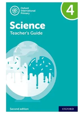 Internationale Grundschulwissenschaft: Teacher's Guide 4 - International Primary Science: Teacher's Guide 4