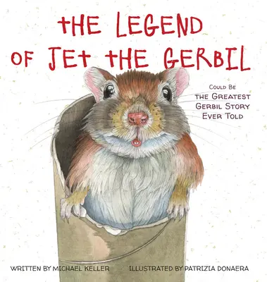 Die Legende von Jet dem Gerbil: Könnte die größte Gerbil-Geschichte sein, die je erzählt wurde - The Legend of Jet the Gerbil: Could Be the Greatest Gerbil Story Ever Told