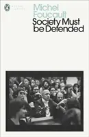 Die Gesellschaft muss verteidigt werden - Vorlesungen am College de France, 1975-76 - Society Must Be Defended - Lectures at the College de France, 1975-76