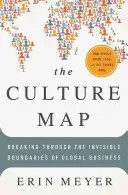 Die Kulturkarte: Die unsichtbaren Grenzen der globalen Wirtschaft durchbrechen - The Culture Map: Breaking Through the Invisible Boundaries of Global Business