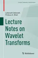 Vorlesungsnotizen zu Wavelet-Transformationen - Lecture Notes on Wavelet Transforms