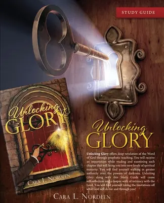 Unlocking GLORY Studienführer - Unlocking GLORY Study Guide
