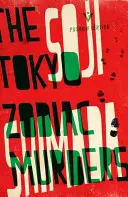 Die Tokioter Zodiac-Morde - The Tokyo Zodiac Murders