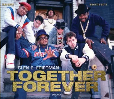 Für immer zusammen: Die Run-DMC- und Beastie Boys-Fotografien - Together Forever: The Run-DMC and Beastie Boys Photographs