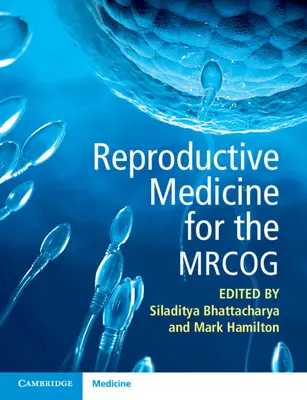 Reproduktionsmedizin für den Mrcog - Reproductive Medicine for the Mrcog