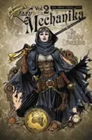 Lady Mechanika Band 2: Tafel der Schicksale - Lady Mechanika Volume 2: Tablet of Destinies