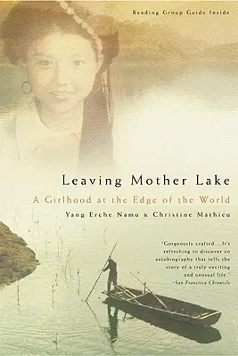 Leaving Mother Lake: Eine Mädchenzeit am Rande der Welt - Leaving Mother Lake: A Girlhood at the Edge of the World