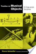 Abhandlung über musikalische Objekte, 20: Ein disziplinübergreifender Essay - Treatise on Musical Objects, 20: An Essay Across Disciplines