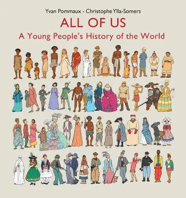 Wir alle: Eine Geschichte der Welt für junge Leute - All of Us: A Young People's History of the World