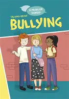 Ein gemeinsames Problem: Über Mobbing sprechen - A Problem Shared: Talking About Bullying