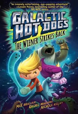 Galaktische Hot Dogs 2, 2: Der Wiener schlägt zurück - Galactic Hot Dogs 2, 2: The Wiener Strikes Back