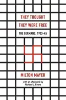 Sie dachten, sie seien frei: Die Deutschen 1933-45 - They Thought They Were Free: The Germans, 1933-45