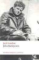 John Barleycorn: 'Alkoholische Memoiren' - John Barleycorn: 'Alcoholic Memoirs'