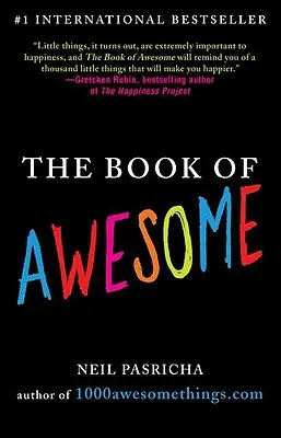 Das Buch der Ungeheuerlichkeit - The Book of Awesome