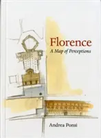 Florenz: Eine Karte der Wahrnehmungen - Florence: A Map of Perceptions