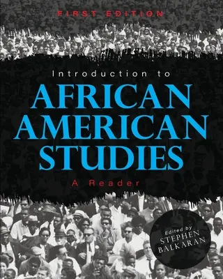 Einführung in die Afroamerikanistik: Ein Lesebuch - Introduction to African American Studies: A Reader