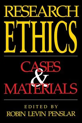 Forschungsethik: Fälle und Materialien - Research Ethics: Cases and Materials