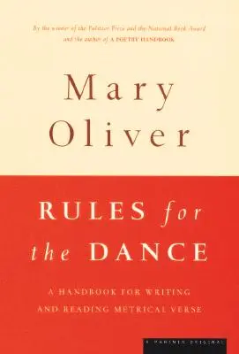 Regeln für den Tanz: Ein Handbuch zum Schreiben und Lesen metrischer Verse - Rules for the Dance: A Handbook for Writing and Reading Metrical Verse