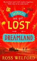 Als wir uns im Traumland verirrten - When We Got Lost in Dreamland