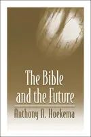 Die Bibel und die Zukunft - The Bible and the Future