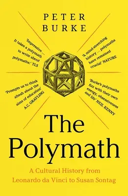 Der Universalgelehrte: Eine Kulturgeschichte von Leonardo Da Vinci bis Susan Sontag - The Polymath: A Cultural History from Leonardo Da Vinci to Susan Sontag