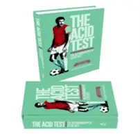 Der Härtetest: Die Autobiographie von Clyde Best, Limitierte Ausgabe - The Acid Test: The Autobiography of Clyde Best, Limited Edition