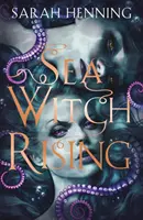 Die Meerhexe erhebt sich - Sea Witch Rising