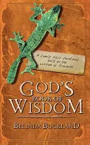 Gottes Buch der Weisheit: Eine tägliche Andacht für die Familie auf der Grundlage der Weisheit der Sprüche - God's Book of Wisdom: A Family Daily Devotional Built on the Wisdom of Proverbs