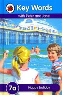 Schlüsselwörter: 7a Fröhliche Ferien - Key Words: 7a Happy holiday