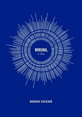 Miruna, ein Märchen - Miruna, a Tale